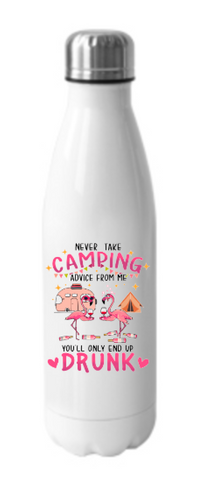 Stainless Steel Water Bottle - Never Take Camping Advice From Me