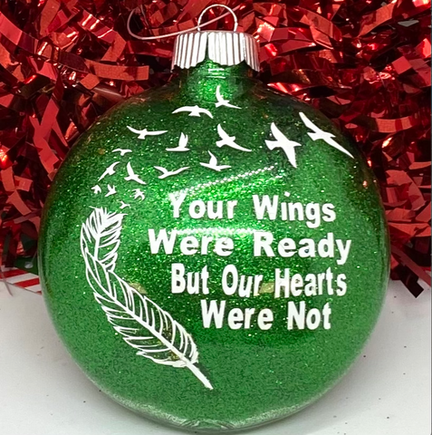 Your Wings Were Ready Ornament