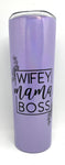 Wifey Mama Boss