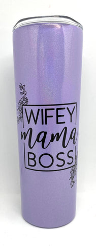 Wifey Mama Boss