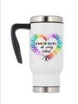 Travel Mug With Handle - Cancer Sucks in Every Color