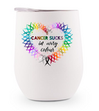 Stainless Steel Wine Tumbler - Cancer Sucks in Every Colour
