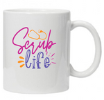 Mug- Nurse- Scrub Life