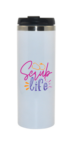 Travel Mug - Nurse- Scrub Life