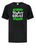 Aim Higher Squat Lower