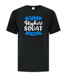 Aim Higher Squat Lower