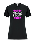 Aim Higher Squat Lower