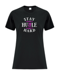 Stay Humble Hustle Hard