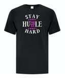 Stay Humble Hustle Hard