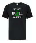 Stay Humble Hustle Hard