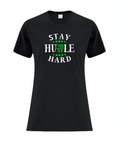 Stay Humble Hustle Hard