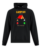 Camping is Calling and I Must go Hoodie