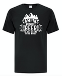 Camping without Beer is just Sitting in the Woods