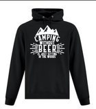 Camping without Beer is just Sitting in the Woods Hoodie