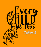 Orange Shirt Day- Every Child Matters