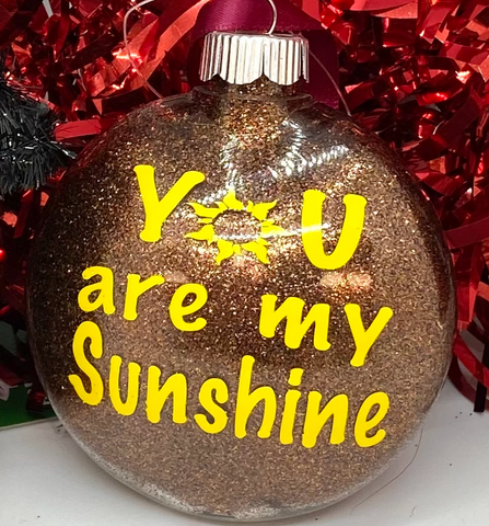 You are my Sunshine Ornament