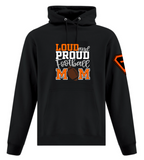 Loud Proud Football Mom Unisex Hoodie/Tshirt